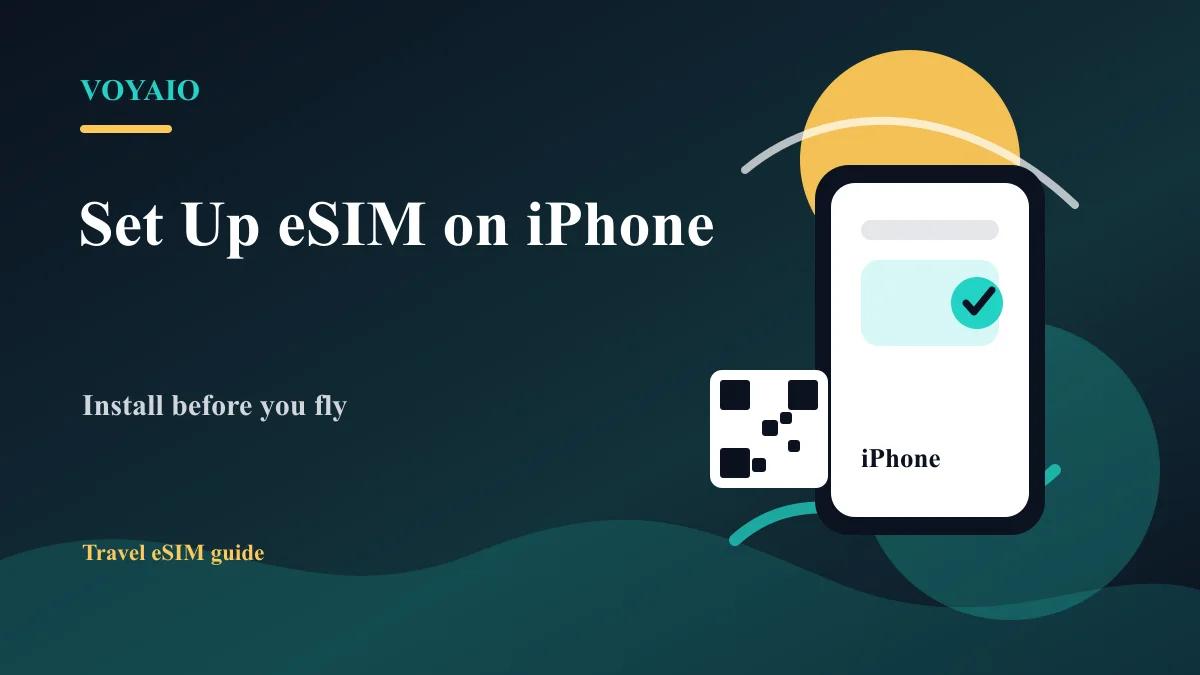 How to Set Up a Travel eSIM on iPhone Before You Fly